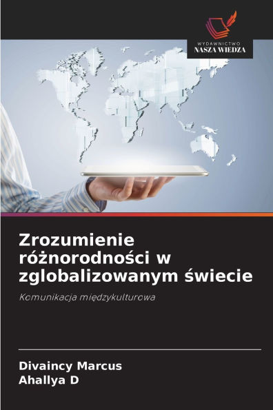 Zrozumienie rÃ¯Â¿Â½żnorodności w zglobalizowanym świecie