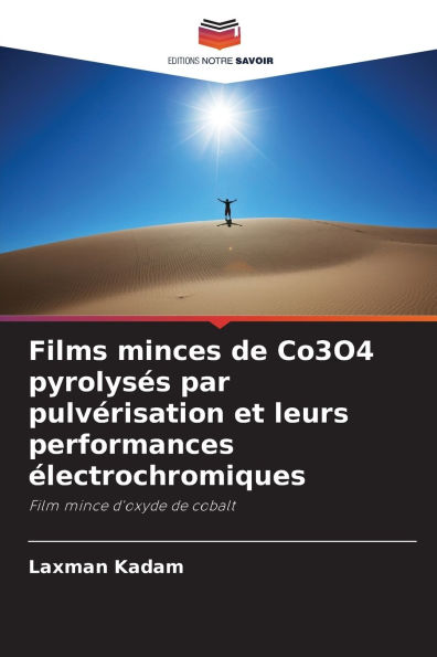 Films minces de Co3O4 pyrolysÃ¯Â¿Â½s par pulvÃ¯Â¿Â½risation et leurs performances Ã¯Â¿Â½lectrochromiques