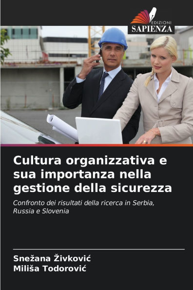 Cultura organizzativa e sua importanza nella gestione della sicurezza