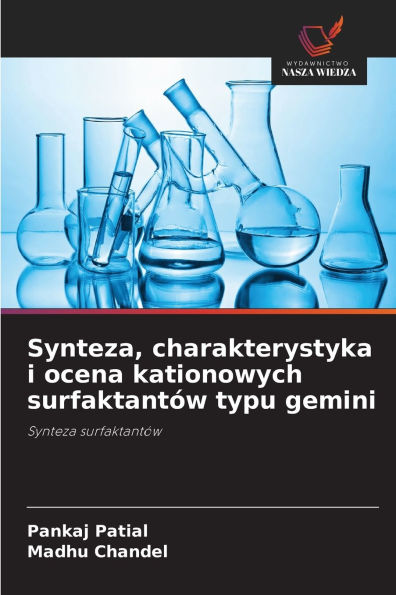 Synteza, charakterystyka i ocena kationowych surfaktantÃ¯Â¿Â½w typu gemini