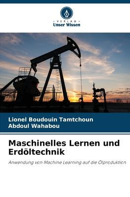 Maschinelles Lernen und ErdÃ¯Â¿Â½ltechnik
