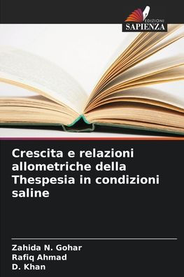 Crescita e relazioni allometriche della Thespesia in condizioni saline