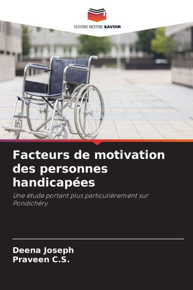 Facteurs de motivation des personnes handicapÃ¯Â¿Â½es
