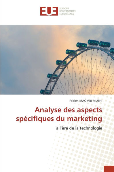 Analyse des aspects spÃ¯Â¿Â½cifiques du marketing