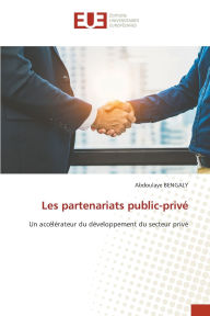 Title: Les partenariats public-privï¿½, Author: Abdoulaye Bengaly