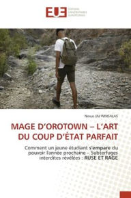 Title: Mage d'Orotown - l'Art Du Coup d'ï¿½tat Parfait, Author: Nexus Jaj Winsalas