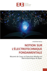 Title: Notion Sur l'ï¿½lectrotechnique Fondamentale, Author: Chouitek Mama