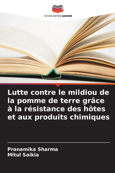 Lutte contre le mildiou de la pomme de terre grÃ¯Â¿Â½ce Ã¯Â¿Â½ la rÃ¯Â¿Â½sistance des hÃ¯Â¿Â½tes et aux produits chimiques
