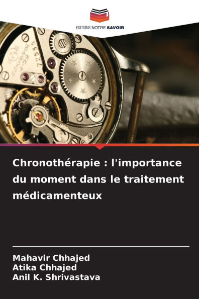 ChronothÃ¯Â¿Â½rapie: l'importance du moment dans le traitement mÃ¯Â¿Â½dicamenteux