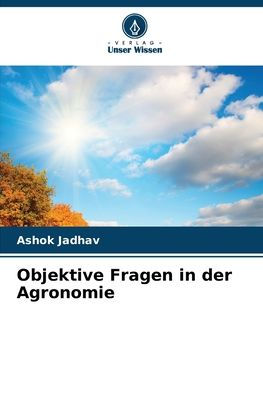 Objektive Fragen in der Agronomie