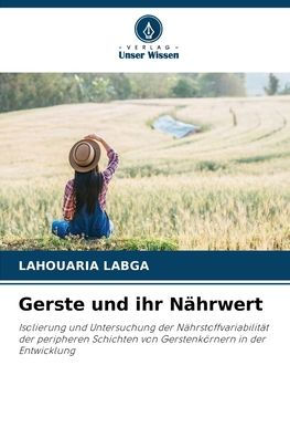 Gerste und ihr NÃ¯Â¿Â½hrwert