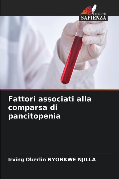 Fattori associati alla comparsa di pancitopenia