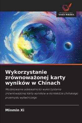 Wykorzystanie zrÃ¯Â¿Â½wnoważonej karty wynikÃ¯Â¿Â½w w Chinach