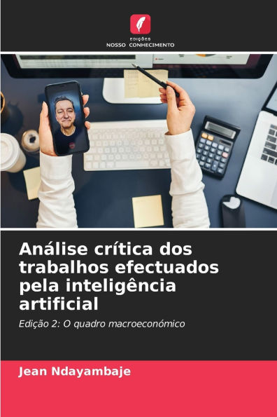 AnÃ¯Â¿Â½lise crÃ¯Â¿Â½tica dos trabalhos efectuados pela inteligÃ¯Â¿Â½ncia artificial