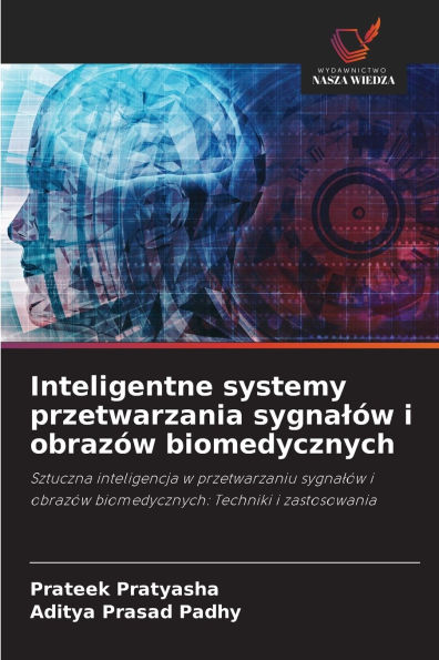 Inteligentne systemy przetwarzania sygnalÃ¯Â¿Â½w i obrazÃ¯Â¿Â½w biomedycznych