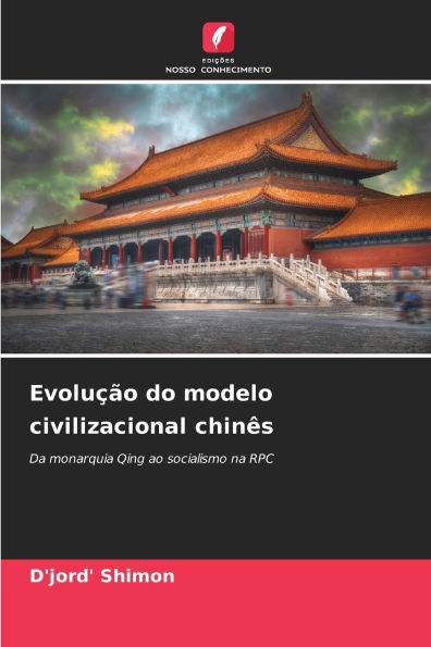 Evolu��o do modelo civilizacional chin�s