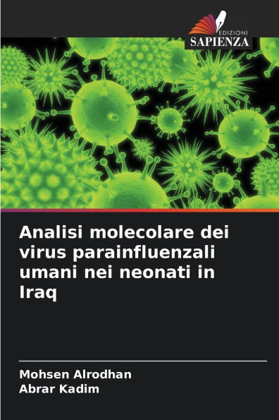 Analisi molecolare dei virus parainfluenzali umani nei neonati in Iraq