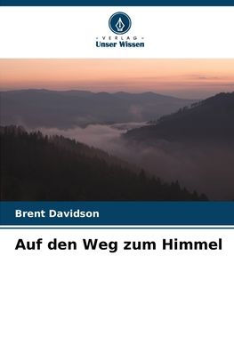 Auf den Weg zum Himmel