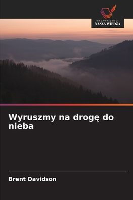 Wyruszmy na drogę do nieba