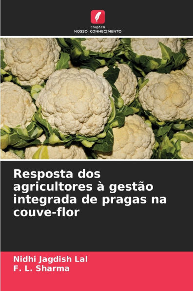 Resposta dos agricultores � gest�o integrada de pragas na couve-flor