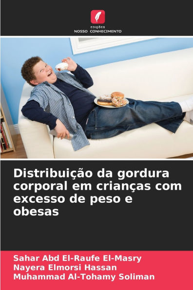 DistribuiÃ¯Â¿Â½Ã¯Â¿Â½o da gordura corporal em crianÃ¯Â¿Â½as com excesso de peso e obesas