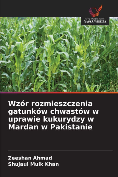 Wz�r rozmieszczenia gatunk�w chwast�w w uprawie kukurydzy w Mardan w Pakistanie