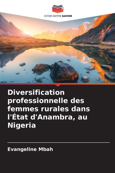 Diversification professionnelle des femmes rurales dans l'�tat d'Anambra, au Nigeria