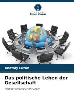 Das politische Leben der Gesellschaft