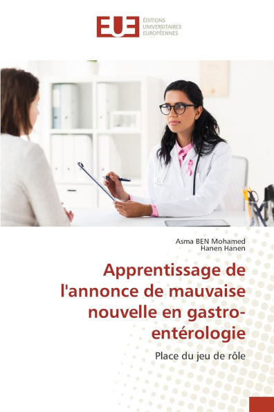 Apprentissage de l'annonce de mauvaise nouvelle en gastro-entï¿½rologie