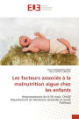 Les facteurs associï¿½s ï¿½ la malnutrition aigue chez les enfants