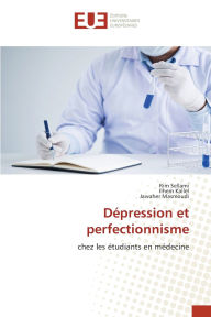 Title: Dï¿½pression et perfectionnisme, Author: Rim Sellami