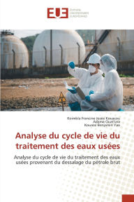 Title: Analyse du cycle de vie du traitement des eaux usï¿½es, Author: Koimbla Francine Josïe Kouacou