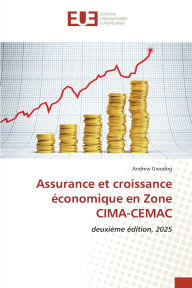 Title: Assurance et croissance ï¿½conomique en Zone CIMA-CEMAC, Author: Andrew Gwodog