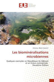 Title: Les biominï¿½ralisations microbiennes, Author: Antoine Marie Caminiti