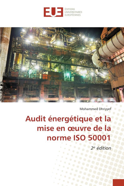 Audit Ã¯Â¿Â½nergÃ¯Â¿Â½tique et la mise en oeuvre de la norme ISO 50001