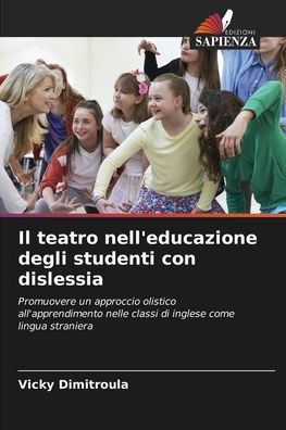 Il teatro nell'educazione degli studenti con dislessia