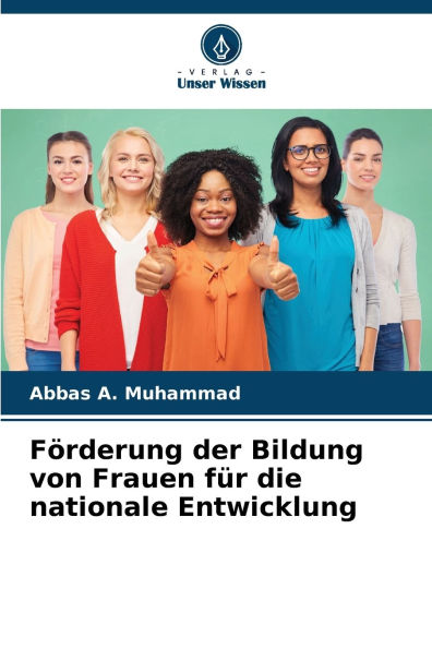 FÃ¯Â¿Â½rderung der Bildung von Frauen fÃ¯Â¿Â½r die nationale Entwicklung
