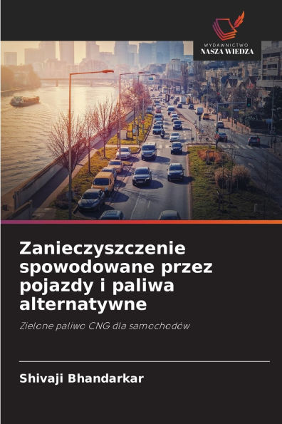 Zanieczyszczenie spowodowane przez pojazdy i paliwa alternatywne