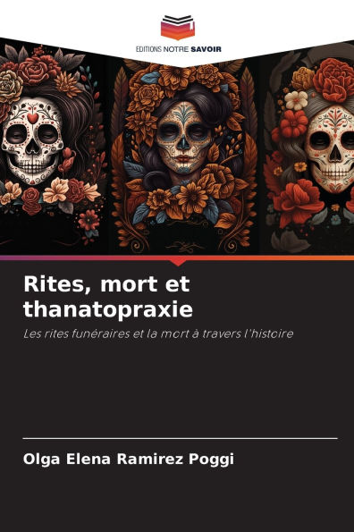Rites, mort et thanatopraxie