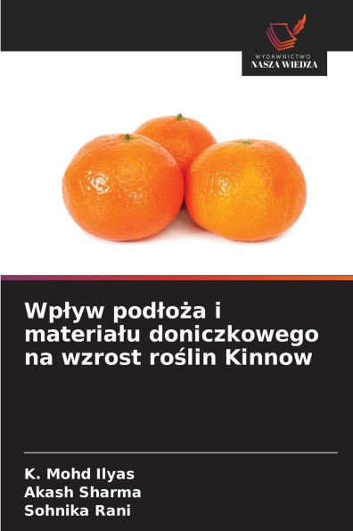 Wplyw podloża i materialu doniczkowego na wzrost roślin Kinnow