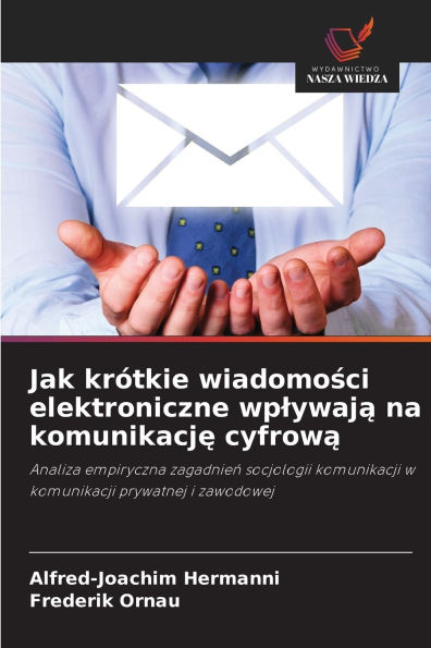 Jak krÃ¯Â¿Â½tkie wiadomości elektroniczne wplywają na komunikację cyfrową