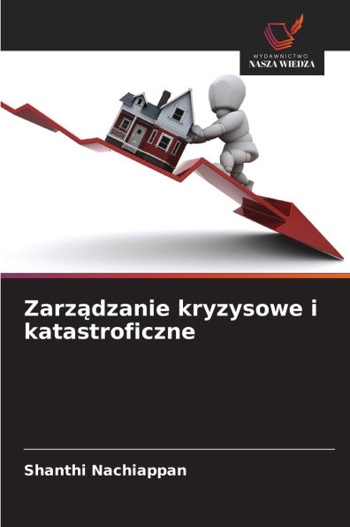 Zarządzanie kryzysowe i katastroficzne