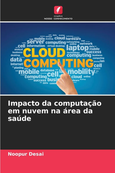 Impacto da computa��o em nuvem na �rea da sa�de