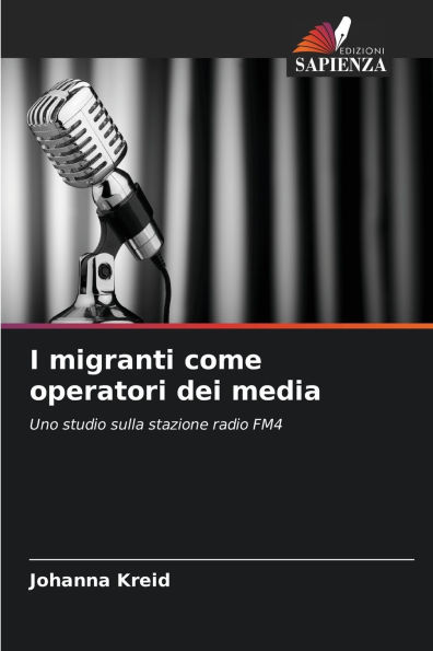 I migranti come operatori dei media