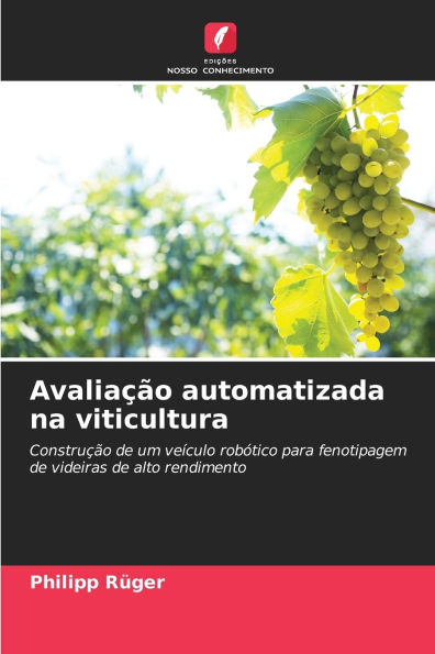 AvaliaÃ¯Â¿Â½Ã¯Â¿Â½o automatizada na viticultura