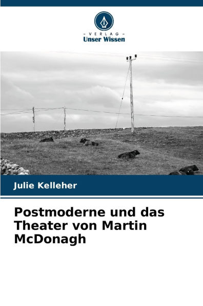 Postmoderne und das Theater von Martin McDonagh