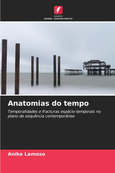 Anatomias do tempo