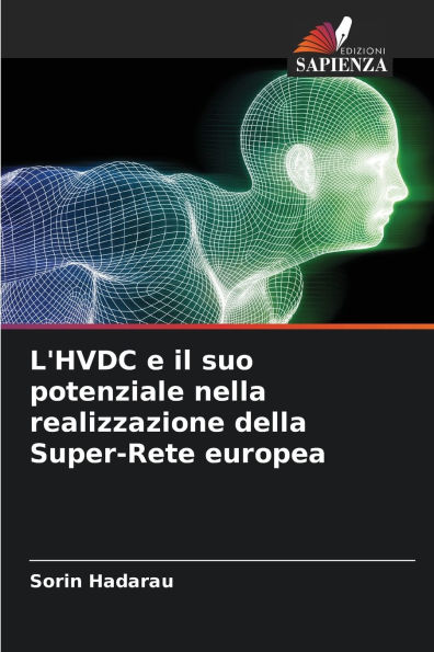 L'HVDC e il suo potenziale nella realizzazione della Super-Rete europea