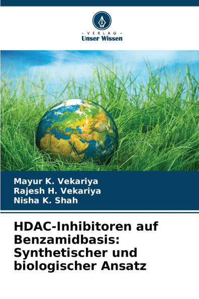 HDAC-Inhibitoren auf Benzamidbasis: Synthetischer und biologischer Ansatz