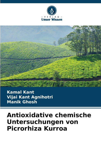 Antioxidative chemische Untersuchungen von Picrorhiza Kurroa